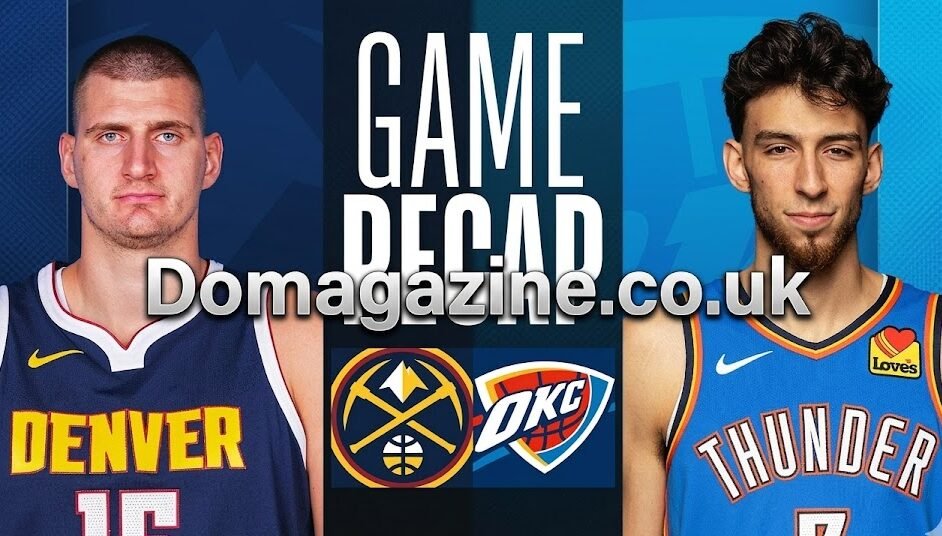 Denver Nuggets vs OKC Thunder Match Player Stats: Full Breakdown, Key Performers, and Game-Changing Moments You Can’t Miss